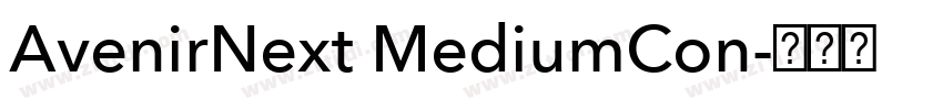 AvenirNext MediumCon字体转换 AvenirNext MediumCon字体转换